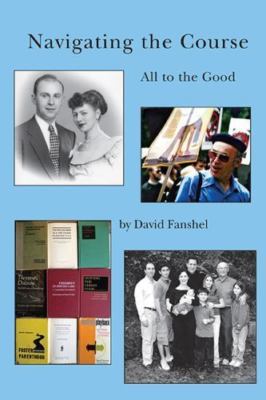 Navigating the Course: All to the Good by