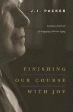 Finishing Our Course with Joy: Guidance from God for Engaging with Ou - GOOD