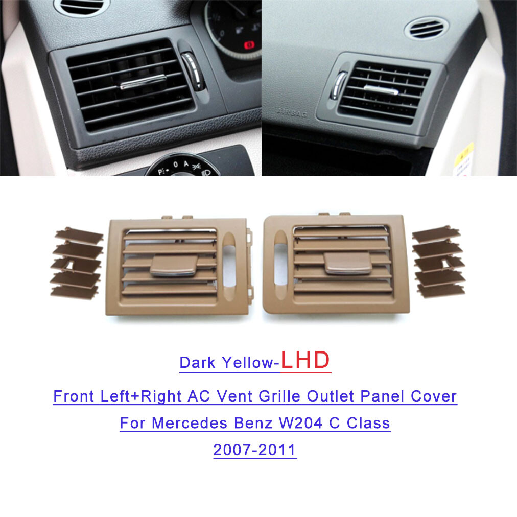 For Benz W204 07-11 2PCS Front AC Vent Grille Outlet Panel Cover Dark Yellow LHD