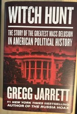 Witch Hunt : The Story of the Greatest Mass Delusion in American Political Histo