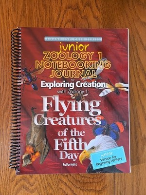Apologia Exploring Creation Zoology 1: Flying Creatures: Junior Notebook Journal