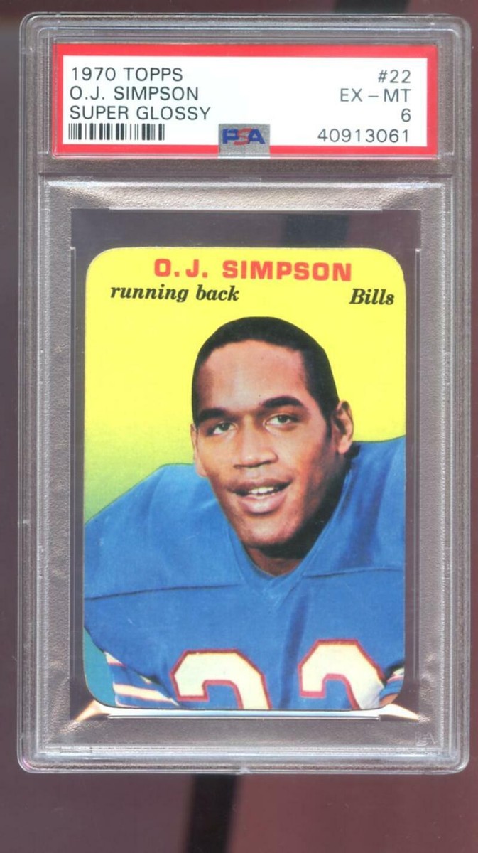 1970 Topps Super Glossy 22 O.J. Simpson O J OJ ROOKIE PSA 6 Graded