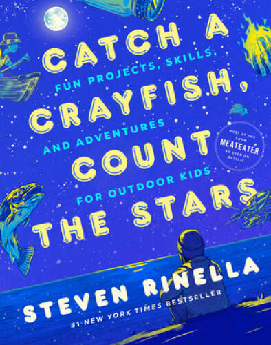 Catch a Crayfish Count the Stars Adventure Projects Skills Guide - GOOD