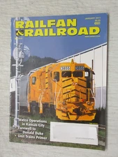 RAILFAN & RAILROAD MAGAZINE JAN 2011 WATCO OPERATIONS IN KANSAS CITY DONALD DUKE