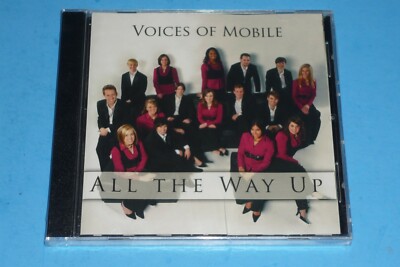 VOICES OF MOBILE - ''ALL THE WAY UP'' - RARE XIAN CD - SEALED
