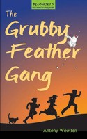 The Grubby Feather Gang | Antony Wootten | Taschenbuch | Kartoniert / Broschiert