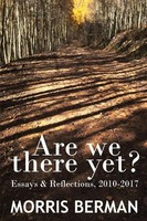 Morris Berman | Are We There Yet? | Taschenbuch | Englisch (2017)