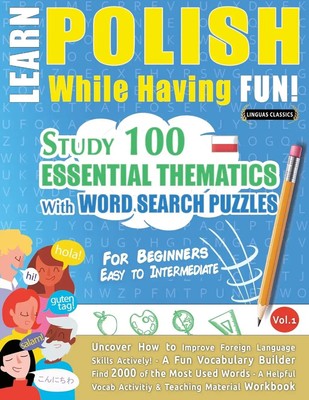 Linguas Classics | LEARN POLISH WHILE HAVING FUN! - FOR BEGINNERS | Taschenbuch