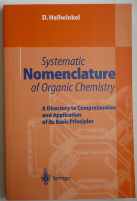 HELLWINKEL.D.,  Systematic Nomenclature of Organic Chemistry