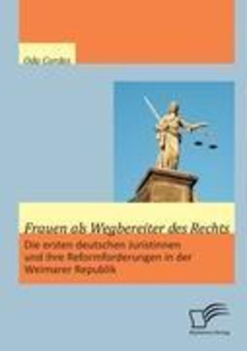 Thumbnail - Frauen Als Wegbereiter Des Rechts: Die Ersten Deutschen Juristinnen