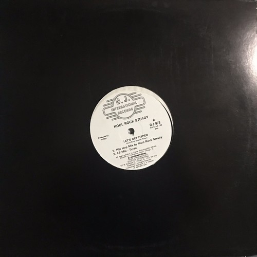 KOOL ROCK STEADY • Let's Get Hyped • 12 Mix Vinyl • INTERNATIONAL DJ eBay