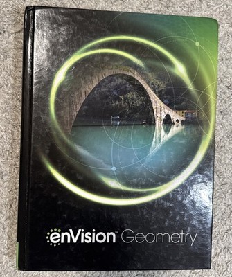 enVision Geometry, Student Edition Common Core 2018 Hardcover Grade 9/10