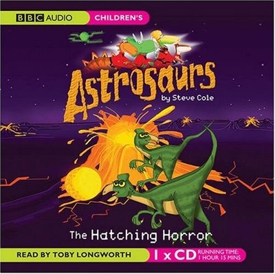 Astrosaurs: Hatching Horror by Cole, Stephen CD-Audio Book The Fast Free