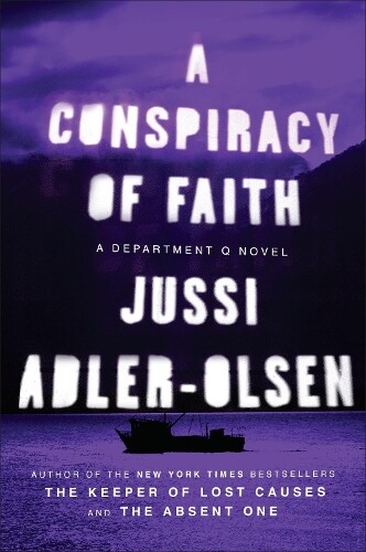 Jussi Adler-Olsen Conspiracy of Faith (Tascabile) Department Q Novel