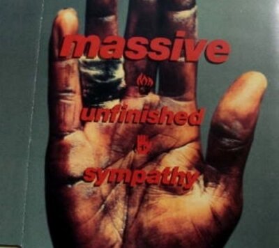 Massive Attack - Single-CD - Unfinished sympathy (Paul Oakenfold Mix, 1991, UK)