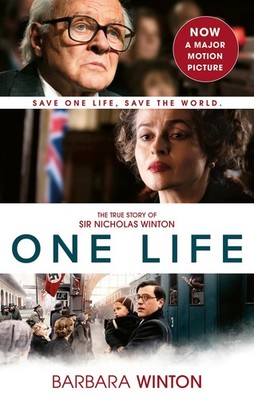 One Life: The True Story of Sir Nicholas Winton - paperback Barbara Winton