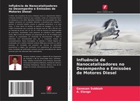 InfluêNcia De Nanocatalisadores No Desempenho E EmissõEs De Motores Diesel Buch