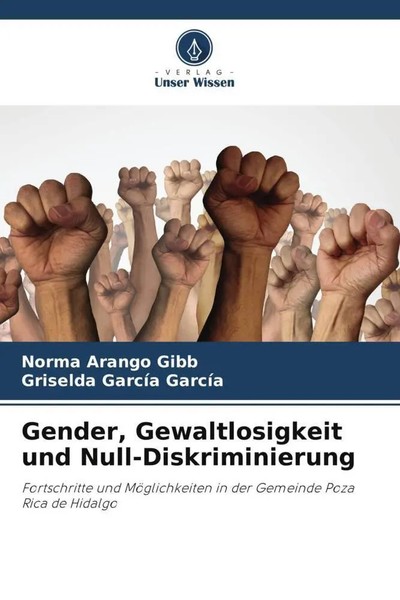 Norma Arango Gibb (U. A.) | Gender, Gewaltlosigkeit Und Null-Diskriminierung-image