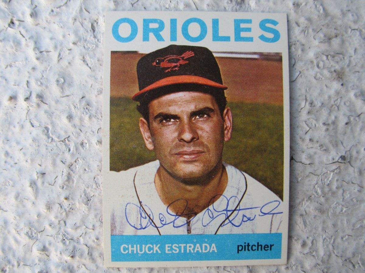 Orioles Chuck Estrada Signed Autographed 1964 Topps Mint | eBay