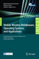 Mobile Wireless Middleware, Operating Systems, And Applications Nalini Venkatasu