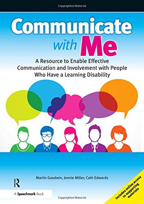Communicate with Me: A Resource to Enable Effective... - Goodwin, Martin