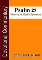 Psalm 27, Victory In God's Presence John Carlson Taschenbuch Englisch 2015