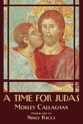 A Time for Judas - Paperback, by Callaghan Morley - Very Good