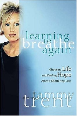 Learning to Breathe Again: Choosing Life and Finding Hope After a Shattering...