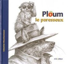 Ploum, le paresseux by Meschenmoser, Sebastian | Book | condition good