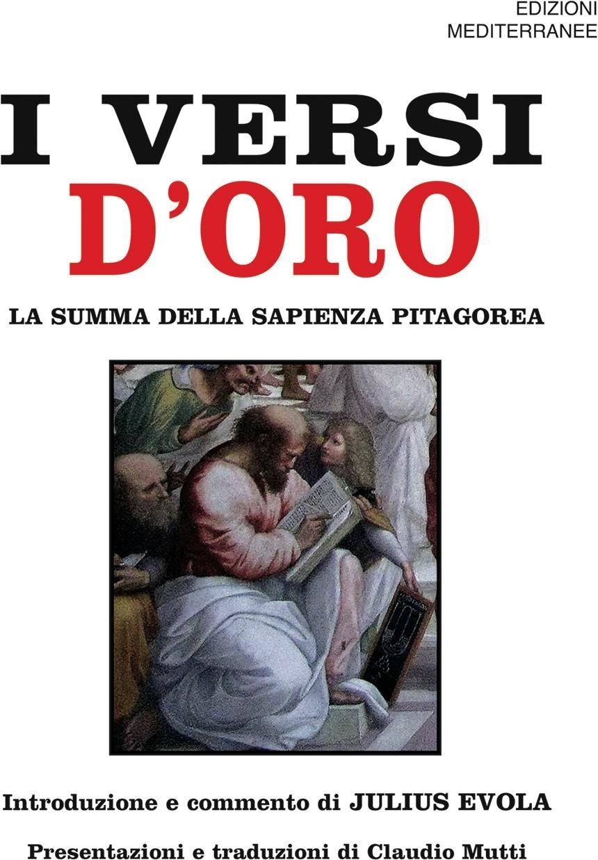 Libri Versi D'oro. La Summa Della Sapienza Pitagorea. Testo Greco A Fronte (I)