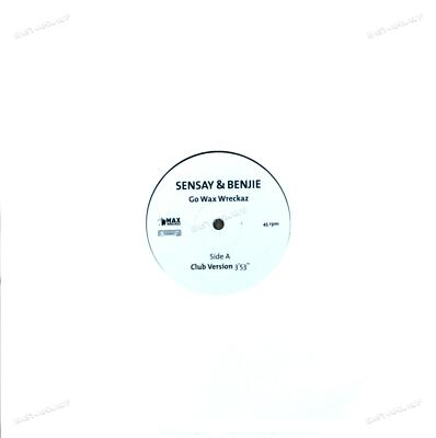 Sensay & Benjie - Go Wax Wreckaz AUT Maxi (VG+/VG+) rare Vinyl '