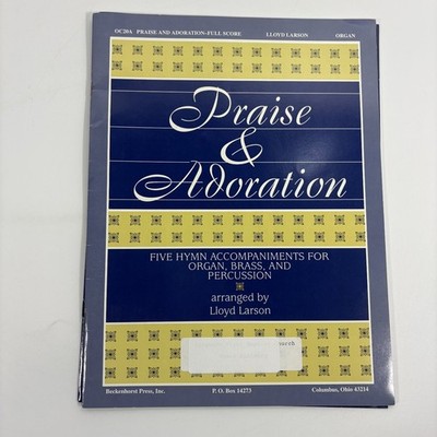 Praise and Adoration Hymn Songbook Full Score and Organ Lloyd Larson Beckenhorst