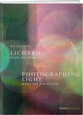 Do Paladini | Lichtbild / Photographing Light | Buch | Deutsch (2022) | 216 S.