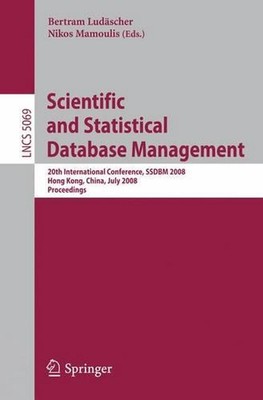 Scientific and Statistical Database Management: 20th International Conference, S
