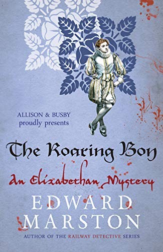 Roaring Boy (Nicholas Bracewell 7) (The Nicholas Bracewell Myste