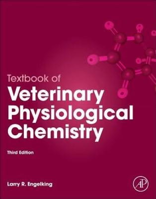Textbook of Veterinary Physiological Chemistry, Third Edition - Paperback - GOOD