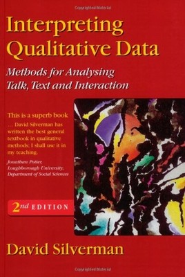 Interpreting Qualitative Data: Methods for Analysing Talk, Text 