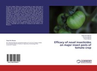 Efficacy Of Novel Insecticides On Major Insect Pests Of Tomato Crop Satya Dev Ma