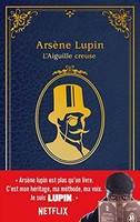 ArsèNe Lupin. L'aiguille Creuse: Lupin 2 (De La SéRie Netflix) (ArsèNe Lupin, 3)