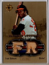 2006 Ultimate Collection Baseball Legendary Materials Frank Robinson BAT  12/25