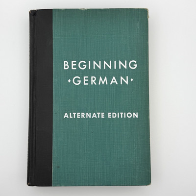Beginning German Otto P. Schinnerer Hardcover 1942 Vintage Language Textbook