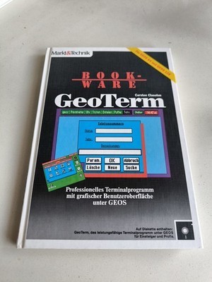 GeoTerm Commodore C64 Markt & Technik Buch Und Diskette Guter Zustand 1989  