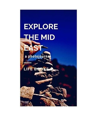Explore the mid east, Life Books