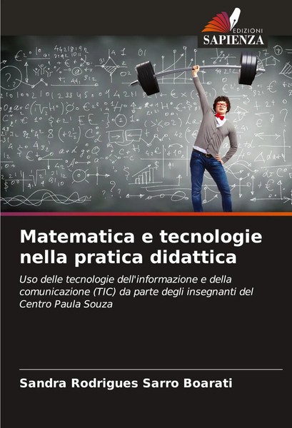 Sandra Rodrigues Sarro Boarati | Matematica E Tecnologie Nella Pratica Didattica-image