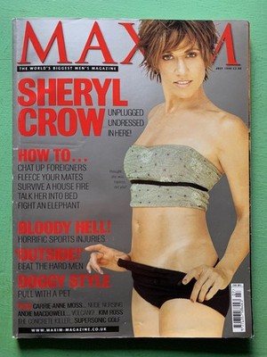 MAXIM magazine July-1999 SHERYL CROW Backyard Babies Carrie Anne Moss Kim Ross