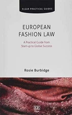 European Fashion Law: A Practical Guide - Paperback, by Burbidge Rosie - Good