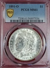 1891-O MORGAN DOLLAR PCGS MS61