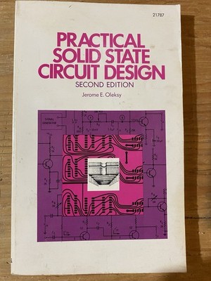 Practical Solid State Circuit Design 2nd Edition Oleksy