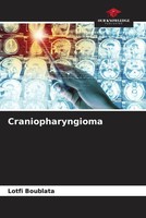 Lotfi Boublata | Craniopharyngioma | Taschenbuch | Englisch (2023)