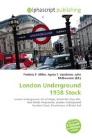 Frederic P. Miller (U. A.) | London Underground 1938 Stock | Taschenbuch (2026)